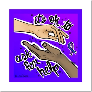 It's ok to ask for help Posters and Art